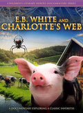 E.b. White And Charlotte's Web - E.b. White And Charlotte's Web - DVD