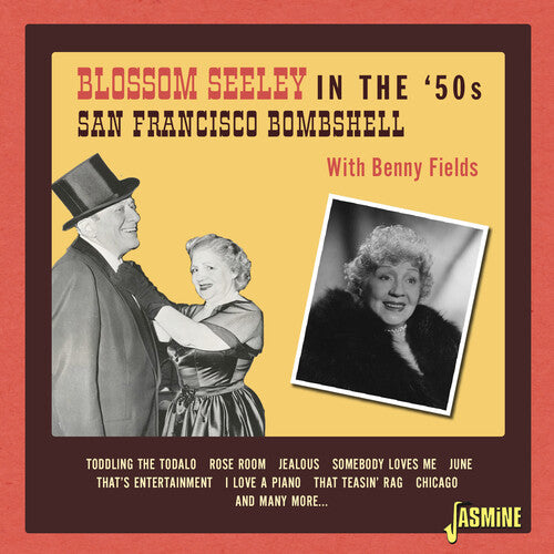 Blossom Seeley - In The 50s: San Francisco Bombshell With Benny - Music CD
