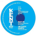 Classic Example - Right On / I Found Me A Girl - Vinyl Record