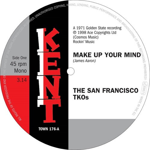 San Francisco Tkos - Make Up Your Mind / Ooh Baby Baby - Vinyl Record
