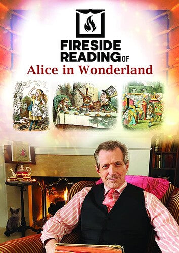 Fireside Reading Of Alice In Wonderland - Fireside Reading Of Alice In Wonderland - DVD