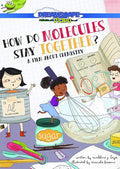 How Do Molecules Stay Together? - How Do Molecules Stay Together? - DVD