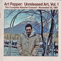 Art Pepper - Unreleased Art Volume 1: The Complete Abashiri - Music CD