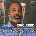 Reed,eric - Black Brown And Blue - Music CD