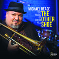 Dease,michael - Other Shoe: Music Of Gregg Hill - Music CD