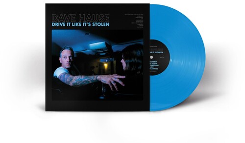 Hause,dave - Drive It Like It's Stolen - Vinyl Record