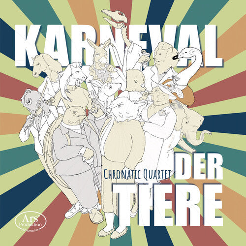Braak / Chronatic Quartet - Karneval Der Tiere - Music CD