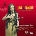 Capella Figuralis / Veldhoven - Love & Lament - Super Audio CD