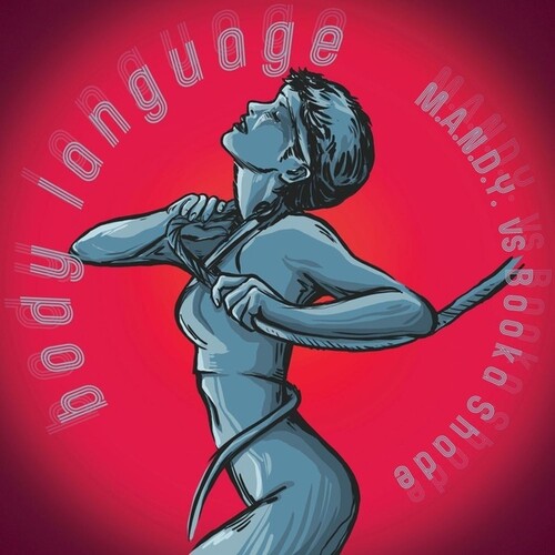 M.a.n.d.y. / Booka Shade - Body Language Remixes - Vinyl Record