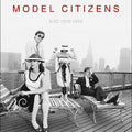 Model Citizens - Nyc 1978-1979 - Vinyl Record