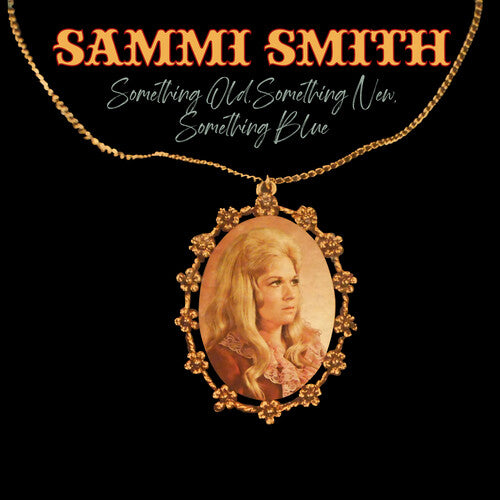 Smith,sammi - Something Old Something New Something Blue - Music CD