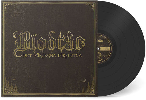 Blodtar - Det Fortegna Forflutna - Vinyl Record