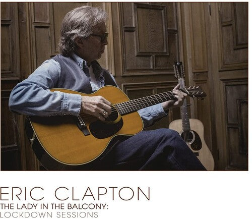 Clapton,eric - Lady In The Balcony: Lockdown Sessions - Vinyl Record