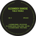 Skancke,alexander - Public Trouble - Vinyl Record