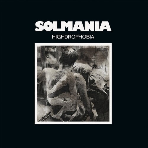 Solmania - Highdrophobia - Vinyl Record