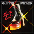 Glitter Wizard - Kiss The Boot - Vinyl Record
