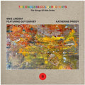 Lindsay,mike / Garvey,guy / Priddy,katherine - Endless Coloured Ways: The Songs Of Nick Drake - Vinyl Record