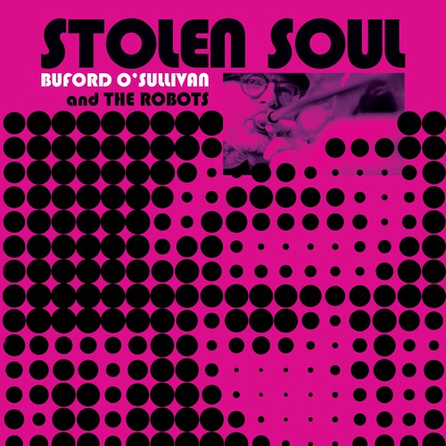 O'sullivan,buford - Stolen Soul - Vinyl Record