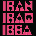Les Big Byrd - Iran Iraq Ikea - Vinyl Record