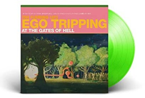 The Flaming Lips - Ego Tripping At The Gates Of Hell [Green]