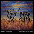 Thompson,isaiah J. - Power Of The Spirit - Music CD