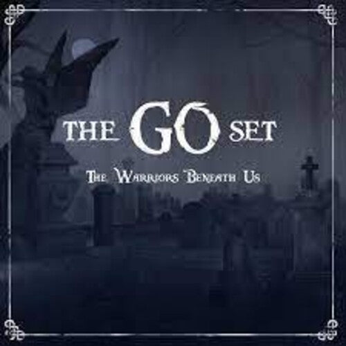 The Go Set - The Warriors Beneath Us