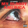 My Bloody America Music CD