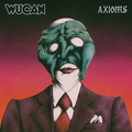 Wucan - Axioms [LP]