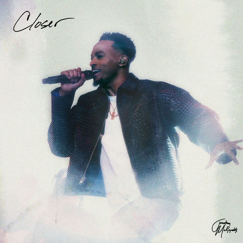 Jonathan McReynolds - Closer [CD]