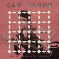 Cat Clyde - Mud Blood Bone [Eco-red vinyl]