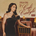 Stella Cole - Live at Cafe Carlyle [LP]