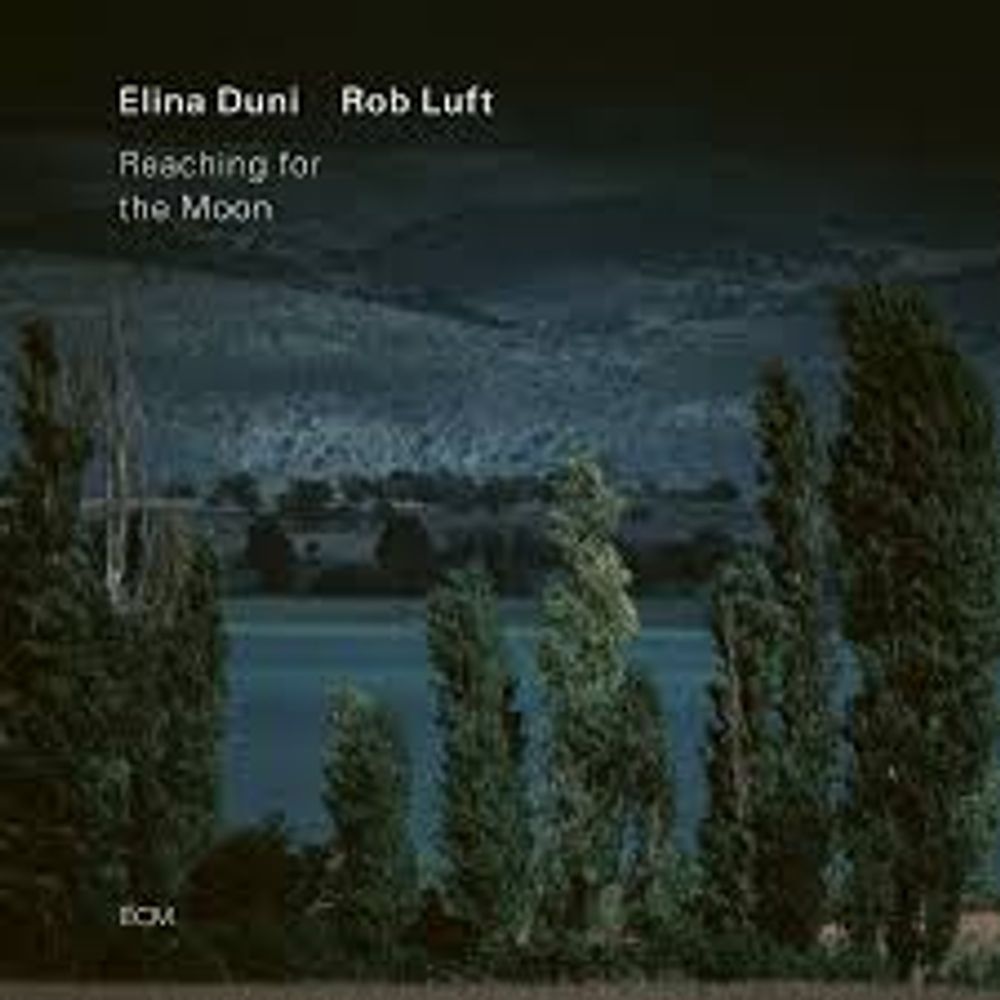 Elina Duni  / Luft,Rob - Reaching For The Moon [CD]