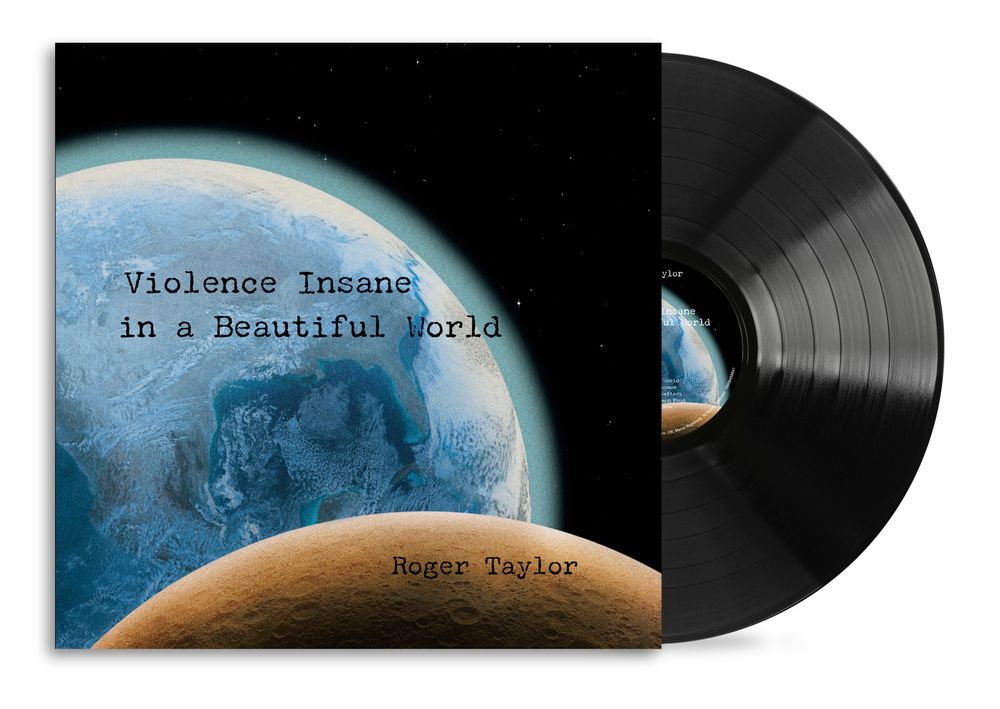 Pre-Order: Roger Taylor - Violence Insane in a Beautiful World [180g Black]