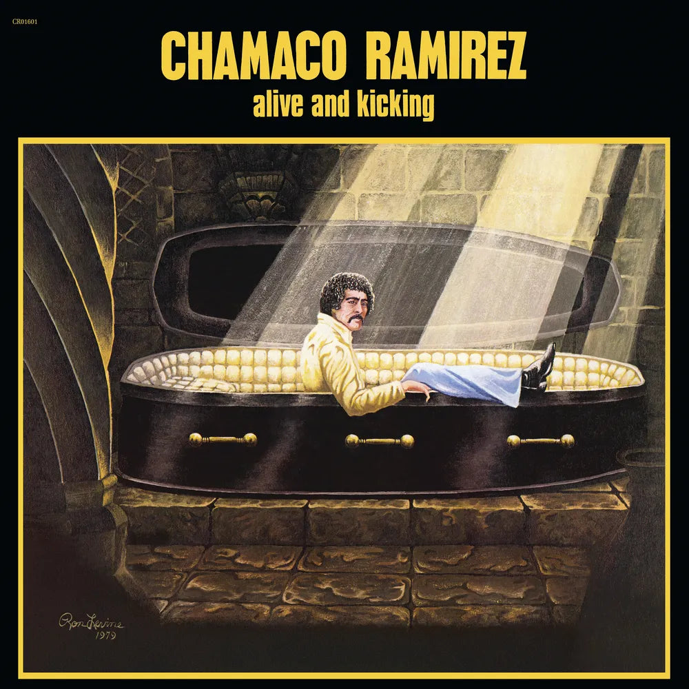 Pre-Order: Chamaco Ramirez - Alive and Kicking [180g Black]
