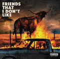 Dexter & Moonrocks - Friends That I Don't Like Music CD