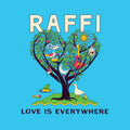 Pre-Order: Raffi - Love Is Everywhere Music CD