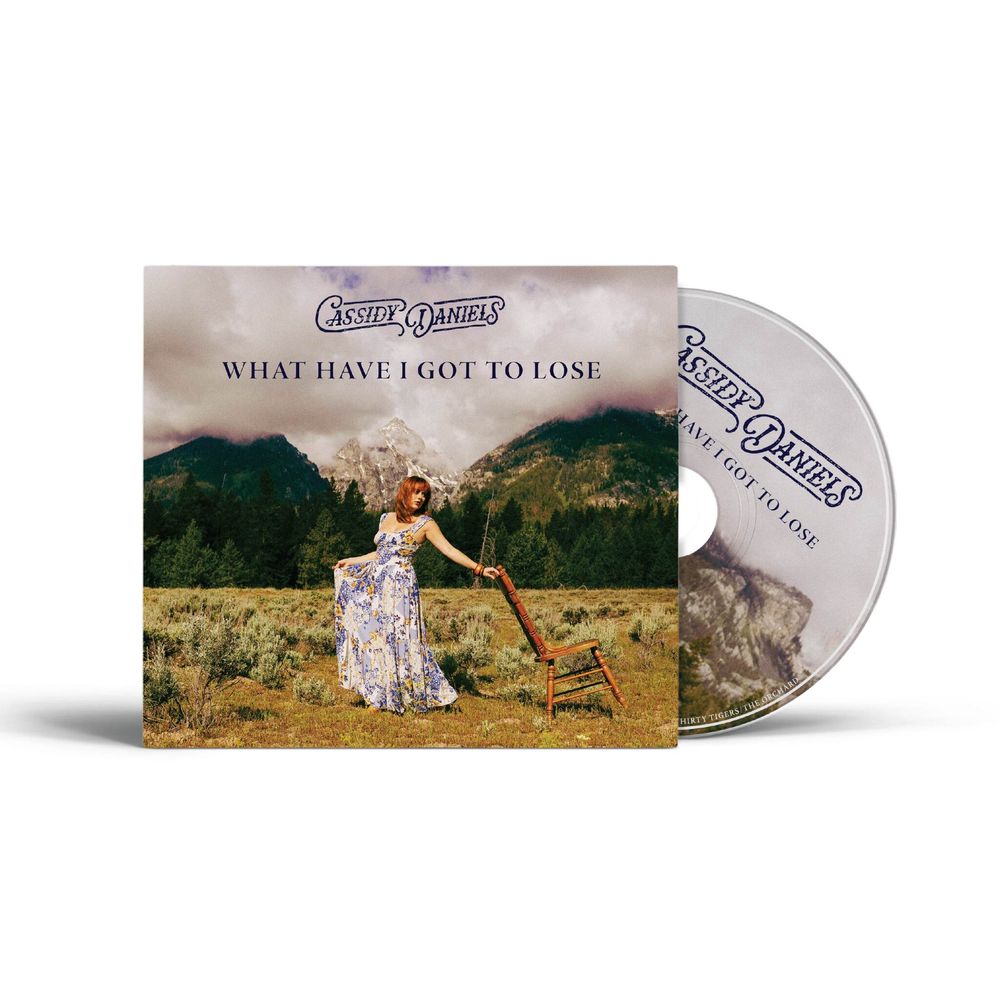 Pre-Order: Cassidy Daniels - What Have I Got To Lose Music CD