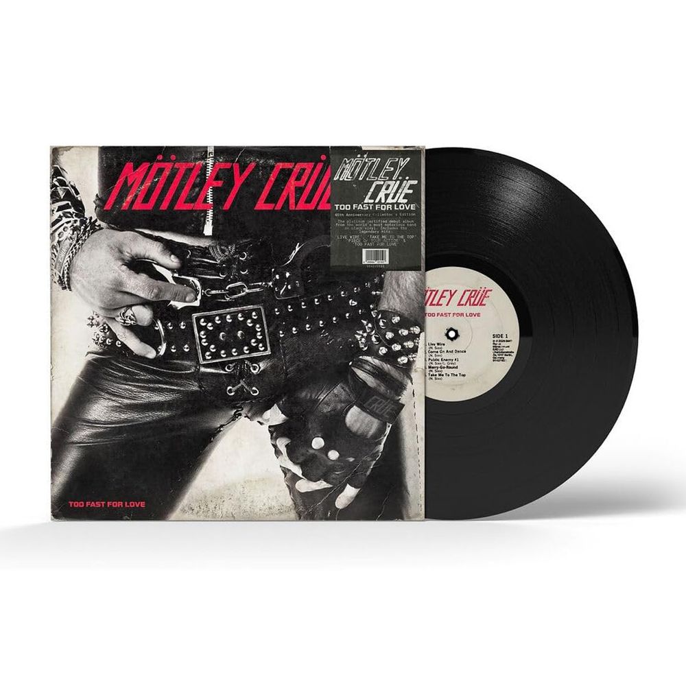 Pre-Order: Too Fast for Love - 45th Anniversary Edition [Black] Vinyl Record