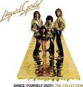 Liquid Gold - Dance Yourself Dizzy: Collection - Music CD