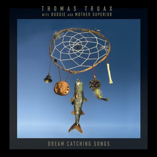 Truax,thomas / Budgie & Mother Superior - Dream Catching Songs - Music CD