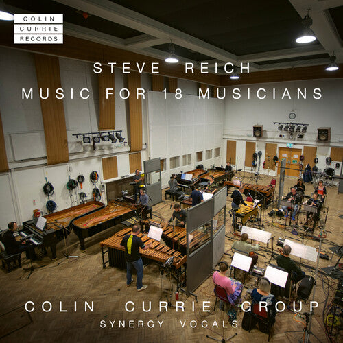 Colin Currie Group - Reich: Music For 18 Musicians - Music CD