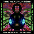 Headhunters - Speakers In The House - Music CD
