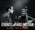 Evans,bill / Lafaro,scott / Motian,paul Trio - Complete Trio Recordings - Music CD