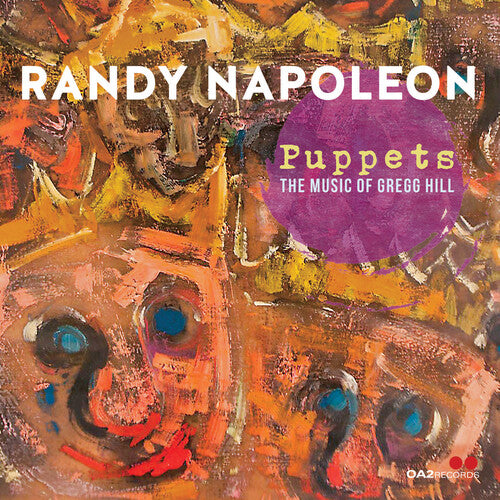 Napoleon,randy - Puppets: The Music Of Gregg Hill - Music CD