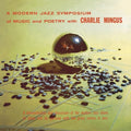 Mingus,charles - Modern Jazz Symposium On Music & Poetry - Vinyl Record
