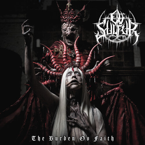 OV Sulfur - The Burden OV Faith