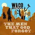 Men That God Forgot [LP] Vinyl Record