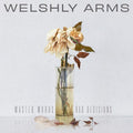 Welshly Arms - Wasted Words & Bad Decisions - Vinyl Record