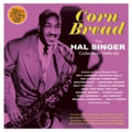 Singer,hal - Corn Bread: The Hal Singer Collection 1948-59 - Music CD