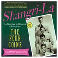 Four Coins - Shangri-la: The Singles & Albums Collection - Music CD